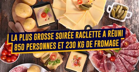 Top Des Records De La Raclette Pour Un Max De Fromage Fondu