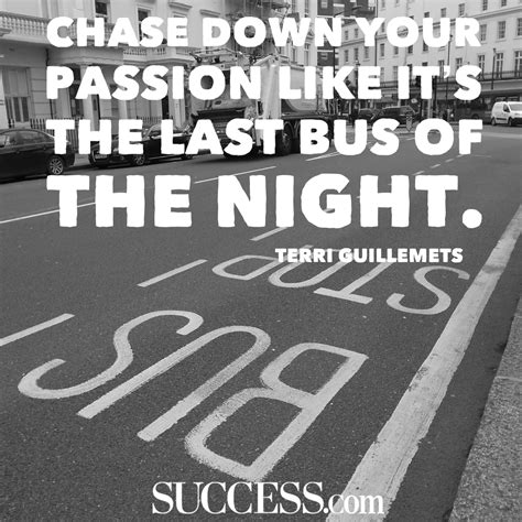 19 Quotes About Following Your Passion Success