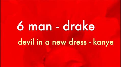 Dj Mix Mashup 6 Man Drake X Devil In A New Dress Kanye Ft Rick