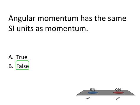 PPT - Angular momentum has the same SI units as momentum. PowerPoint ...