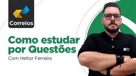 Como Estudar Por Quest Es Para O Concurso Dos Correios Youtube