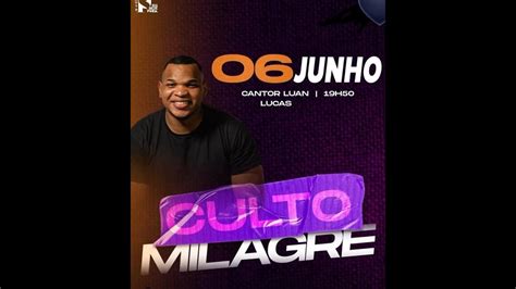 Culto De Milagre Cantor Luan Lucas Ieq Sede Pinda Youtube