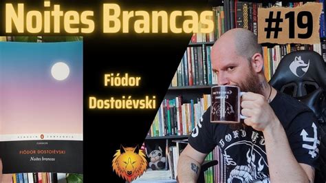 19 Noites Brancas de Fiódor Dostoiévski Editora Penguin Companhia