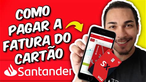 Como Pagar A Fatura Do Cart O Santander Pelo App Way Youtube