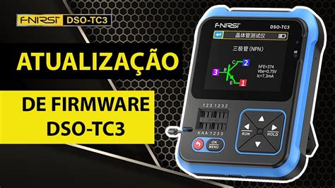 FNIRSI DSO TC3 Atualização de firmware Como fazer Firmware Update