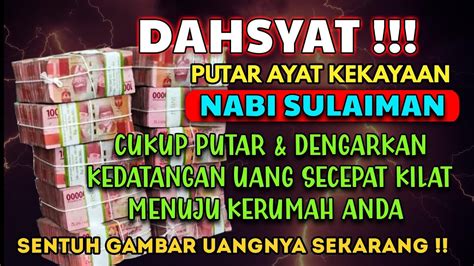 DAHSYAT DOA CEPAT KAYA NABI SULAIMAN TERBUKTI AMPUH MENDATANGKAN REZEKI