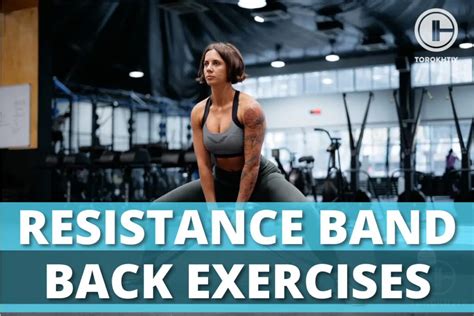 8 Resistance Band Back Exercises (With Workout Examples)