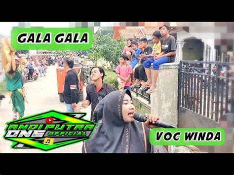 ANDI PUTRA 1 Gala Gala Voc Winda Live Cilandak Lor Tgl 30 November 2022