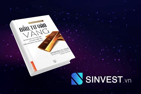 Đầu Tư Vào Vàng PDF Review Download Ebook Miễn phí