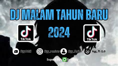 Dj Malam Tahun Baru 2024 🔥🔥 Special Colaboration All Remixer Full Bass Malam Tahun Baru 2024🔥🔥