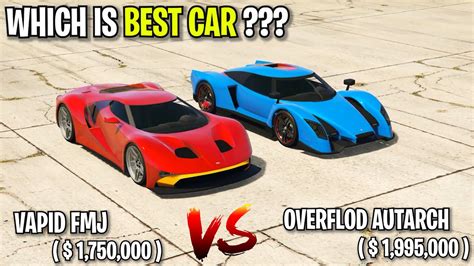 VAPID FMJ XF VS OVERFLOD AUTARCH WHICH IS BEST CAR GTA 5 ONLINE