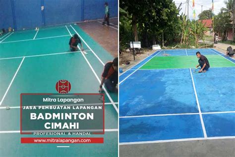 Harga Jasa Pembuatan Lapangan Badminton Cimahi 2024 Mitra Lapangan