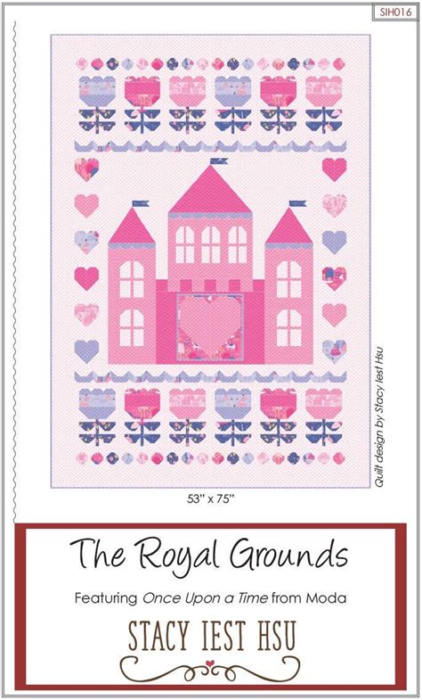 The Royal Grounds Stacy Iest Hsu Quilt Pattern PDF Buy Patterns Quilt