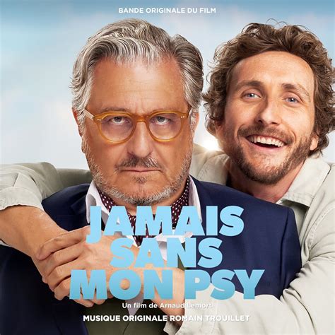 Jamais Sans Mon Psy Bande Originale Du Film Album Par Romain