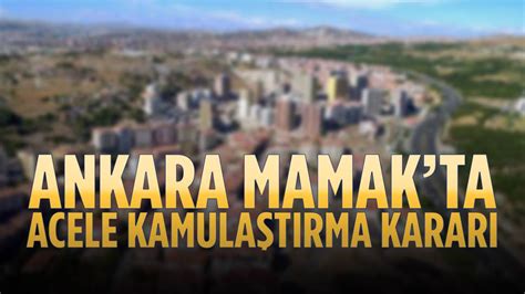 Acele Kamula T Rma Karar Resmi Gazetede Yay Mland Ankara Masas