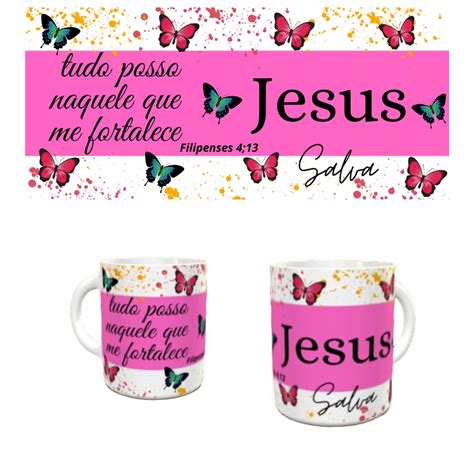 Caneca Evangelica Gospel Tudo Posso Naquele Que Me Fortalece Shopee