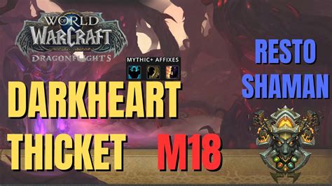 WoW DF M18 Darkheart Thicket Fortified Entangling Bolstering