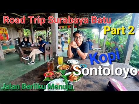 Road Trip Surabaya Batu Naik Suzuki Ertiga Part 2 Memburu Kuliner Di