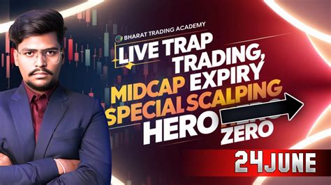 24 June MIDCAP Expiry Live Trading For Nifty Banknifty Hero Zero