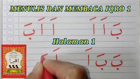 Belajar Menulis Dan Membaca Iqro 1 Hal 1 Ii Menulis Dan Membaca Huruf