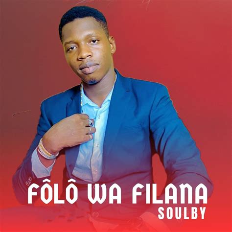 F L Wa Filana Album Par Soulby Apple Music