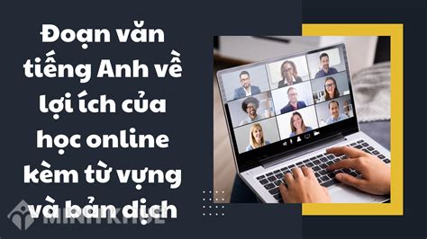 Đoạn văn tiếng Anh về lợi ích của học online kèm từ vựng và bản dịch