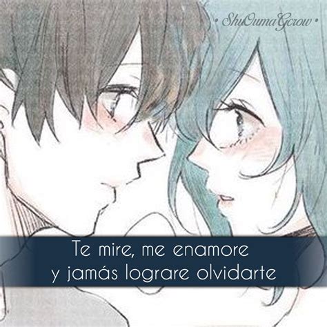 Te Mire ShuOumaGcrow Frases De Personajes Frases Del Anime Frases