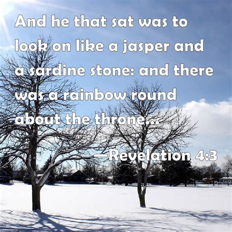 Revelation 43 And He That Sat Was To Look On Like A Jasper And A