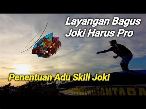 Skill Para Joki Handal Layangan Di Pertaruhkan Youtube