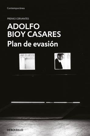 Plan de evasión / A Plan for Escape by Adolfo Bioy Casares ...