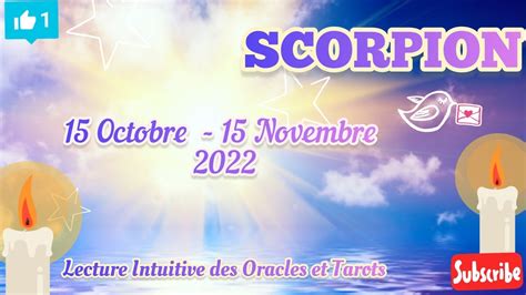 SCORPION Messages De Vos Guides Mi Octobre Mi Novembre 2022