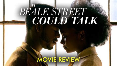 If Beale Street Could Talk Movie Review Youtube