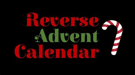 Reverse Advent Calendar West Side Presbyterian Church