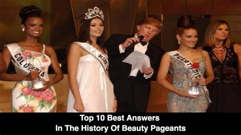 Top 10 Best Answers In The History Of Beauty Pageant Youtube