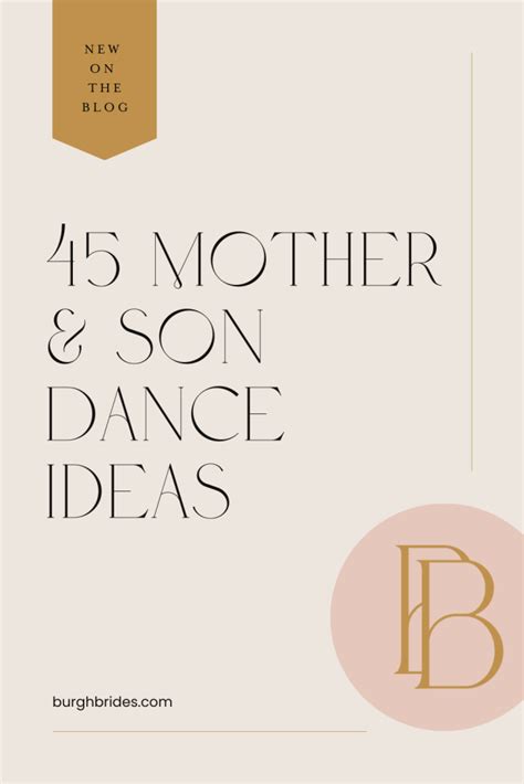 45 Mother Son Dance Ideas Burgh Brides