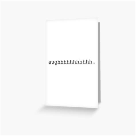 Aughhhh Tiktok Snoring Meme Greeting Card By Joserray Redbubble