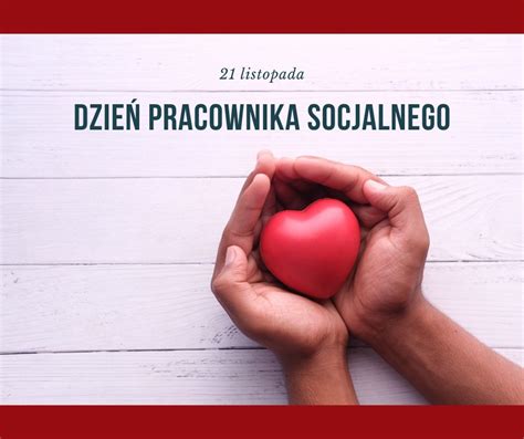 Listopada Dzie Pracownika Socjalnego Dobiegniew