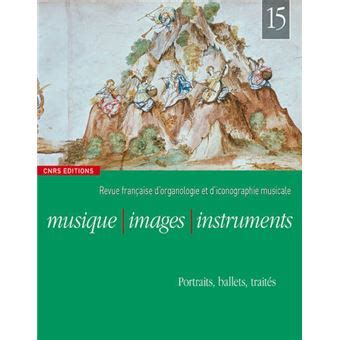 Musique images et instruments n15 Portraits ballets traités Tome