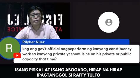 ISANG PISKAL AT ISANG ABOGADO HIRAP NA HIRAP IPAGTANGGOL SI RAFFY