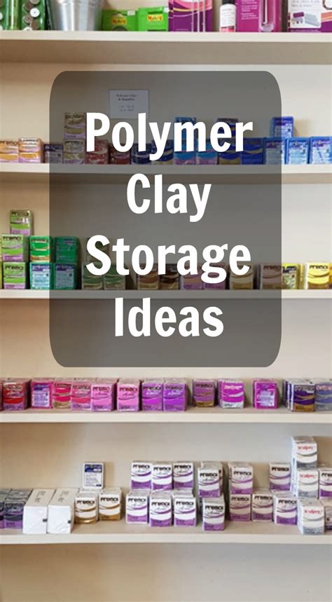 Polymer Clay Storage Strategies Polymer Clay