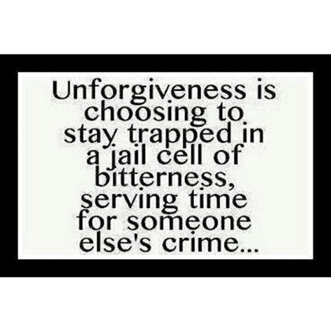 Unforgiveness Quotes Quotesgram