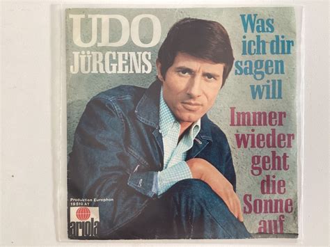 Udo J Rgens Single Was Ich Dir Sagen Will Kaufen Auf Ricardo