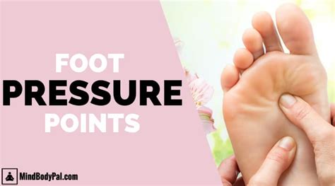 Foot Pressure Points: 15 Pressure Points On The Feet And How To Use Them – MindBodyPal