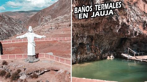 4 LUGARES MÁGICOS con AGUAS TERMALES en JAUJA LLOCLLAPAMPA JUNÍN