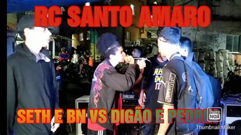 SETH E BN VS DIGÃO E PEDRIN GRANDE FINAL RC SANTO AMARO ED 57