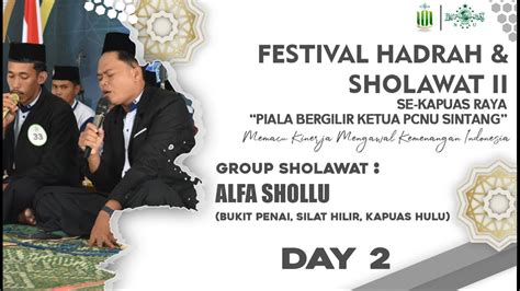 Festival Hadroh Sholawat Se Kapuas Raya Ii Group Sholawat Alfa Shollu