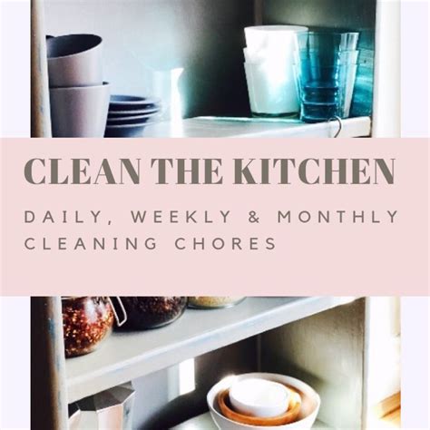 Kitchen Cleaning Easy Step By Step Guide Daisies And Pie