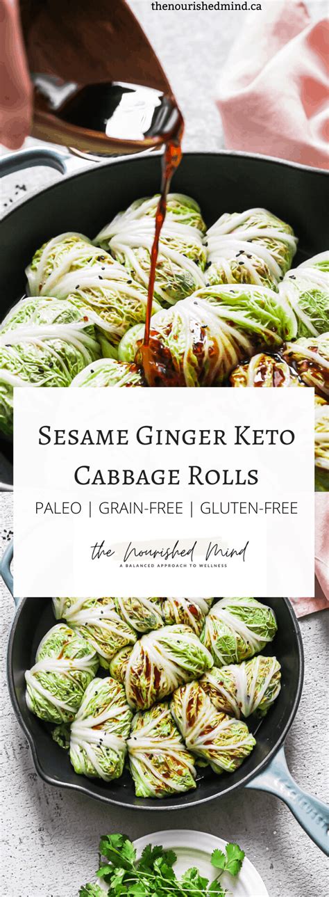 Sesame Ginger Keto Cabbage Rolls Nourished With Tish Recipe Keto Recipes Dinner Recipes