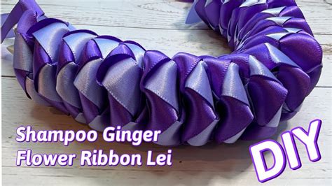 How To Make Shampoo Ginger Flower Ribbon Lei Youtube