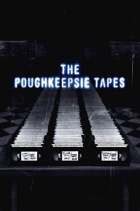 The Poughkeepsie Tapes (2007) - Posters — The Movie Database (TMDB)